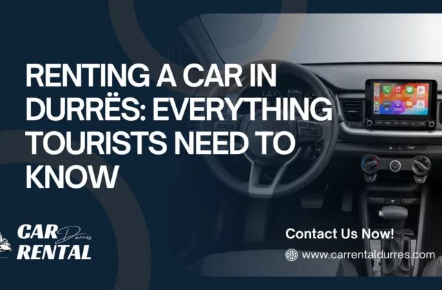 Renting a Car in Durrës: Everything Tourists Need to Know — article cover showing a car dashboard with a touchscreen display