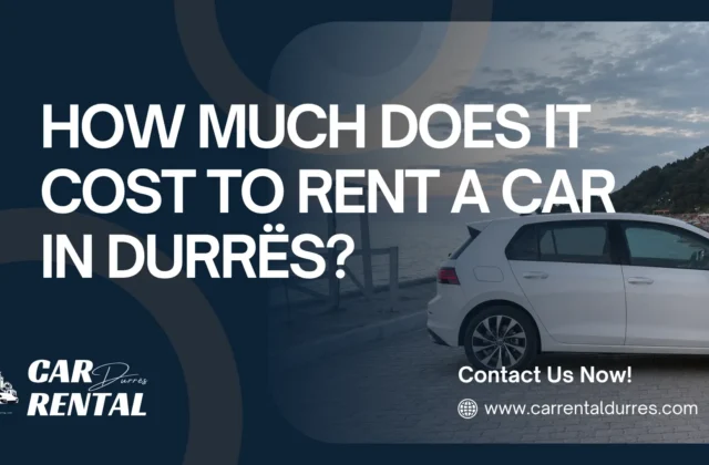 How Much Does It Cost to Rent a Car in Durrës? — article cover showing a white hatchback parked by the sea